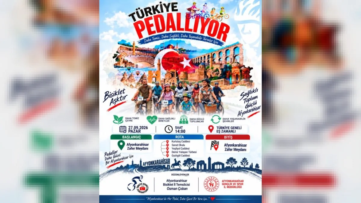 Türkiye Pedallıyor Etkinliği Afyonkarahisar’da 27 Eylül 2026 Tarihinde Düzenlenecek