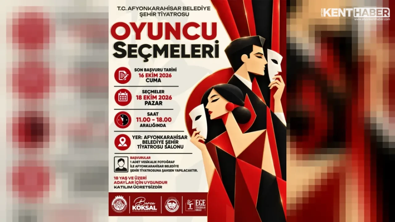 Afyonkarahisar Belediye Şehir Tiyatrosu Yeni Sezon Oyuncu Seçmeleri Başlıyor