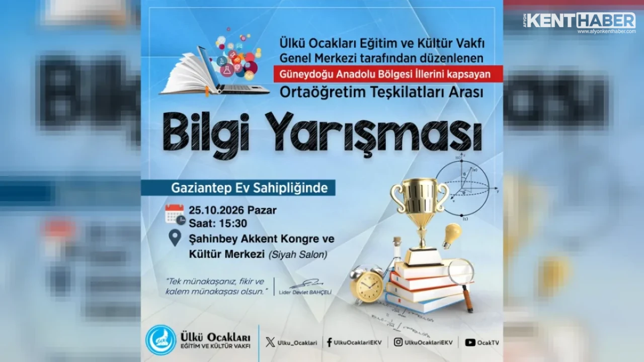 Ülkü Ocakları Ortaöğretim Teşkilatları Bilgi Yarışması Finali Gaziantep’te Düzenlenecek