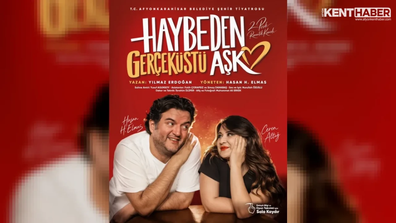 Afyonkarahisar Belediyesi’nden Tiyatro Şöleni: Haybeden Gerçeküstü Aşk Sahneleniyor