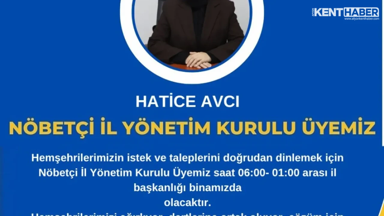 AK Parti Afyonkarahisar İl Başkanlığı’nda Nöbetçi Yönetim Kurulu Üyesi Hatice Avcı Görev Başında