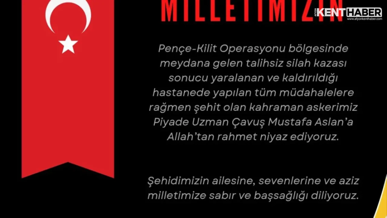 Afyonkarahisar Son Dakika: Pençe-Kilit Operasyonundan Acı Haber, Piyade Uzman Çavuş Mustafa Aslan Şehit Oldu