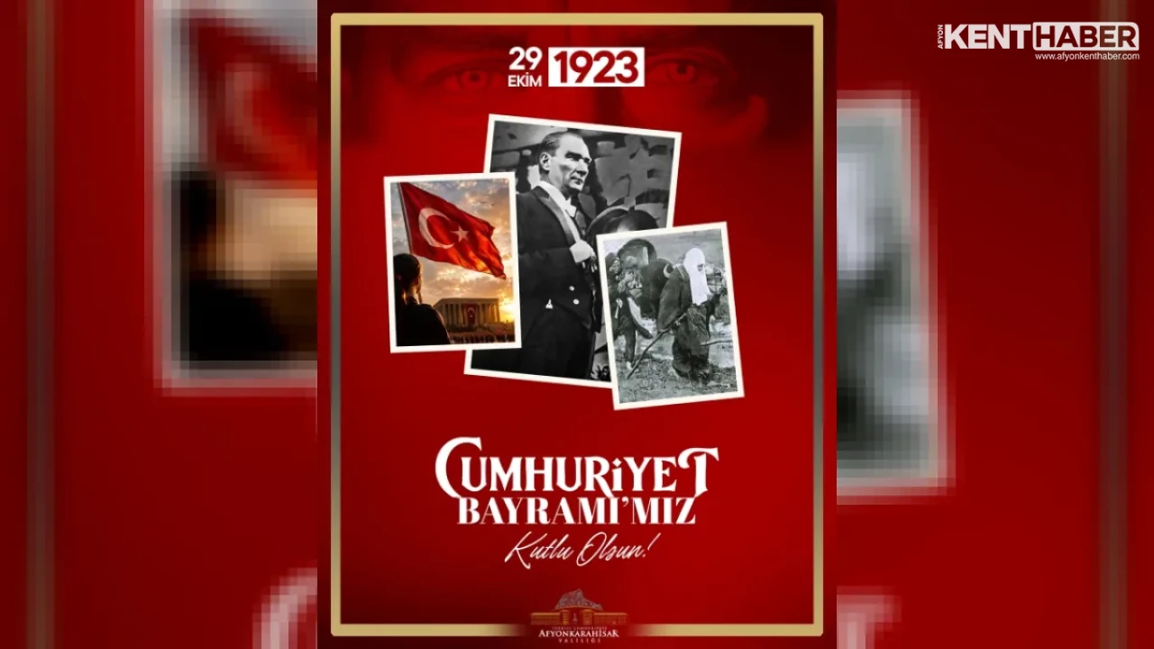 Afyonkarahisar Valiliği’nden 29 Ekim Cumhuriyet Bayramı Mesajı: 103 Yıllık Onur