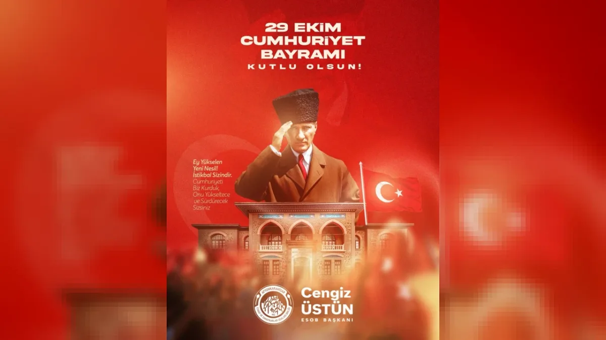 Afyonkarahisar ESOB Başkanı Cengiz Üstün’den 29 Ekim Cumhuriyet Bayramı Kutlama Mesajı